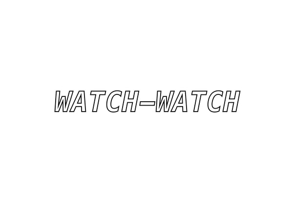 Watch-Watch